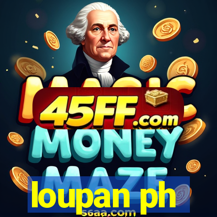 loupan ph